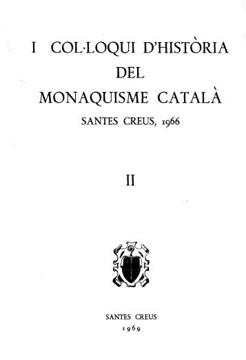 I COL·LOQUI D'HISTORIA DEL MONAQUISME CATALÀ II - Tinet