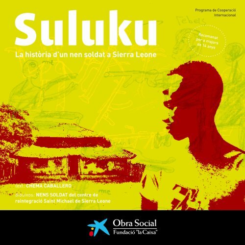Suluku. La història d'un nen soldat - Obra Social "la Caixa"