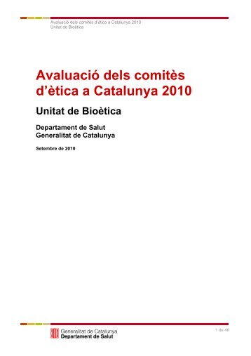 Avaluació dels comitès d'ètica a Catalunya 2010 Unitat de Bioètica ...