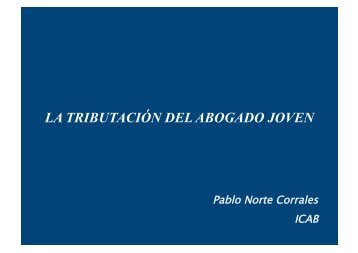 LA TRIBUTACIÓN DEL ABOGADO JOVEN - ICAB