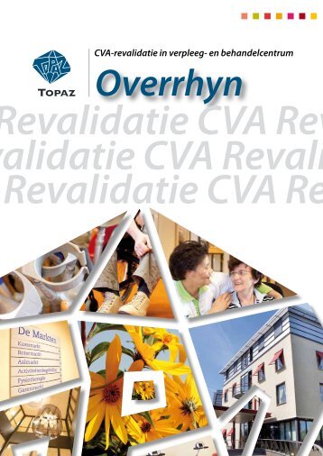 Klik hier voor onze complete brochure over CVA ... - Overrhyn - Topaz