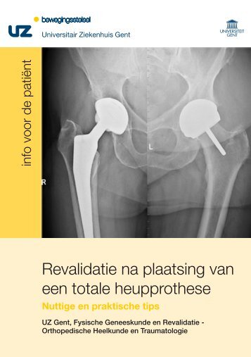 Revalidatie na plaatsing van een totale heupprothese - UZ Gent