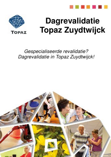 Klik hier voor de complete folder dagrevalidatie in Topaz Zuydtwijck