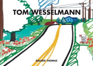 TOM WESSELMANN - Galerie Thomas