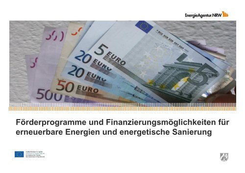 WS 02 Finanzierung, Vortrag  Christian Dahm, Energie-Agentur