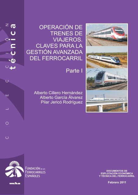 Operación de trenes de viajeros. Claves para la gestión avanzada ...