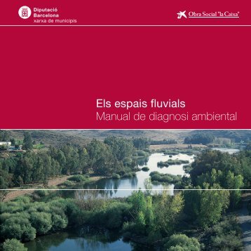 Manual Espais fluvials.pdf - Camins d'aigua Vilafranca