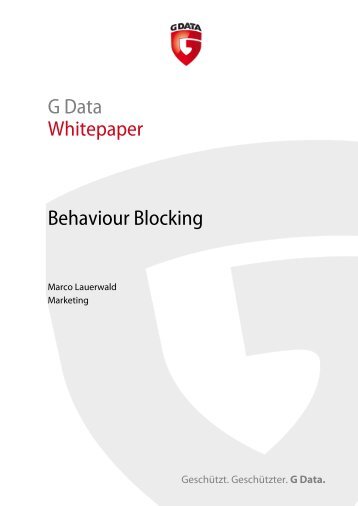 G Data Whitepaper Behaviour Blocking - G Data Software AG