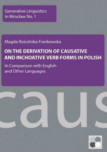 On the Derivation of Causative and Inchoative Verb Forms in Polish