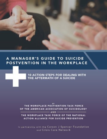 A Manager’s Guide to Suicide Postvention in the Workplace 1