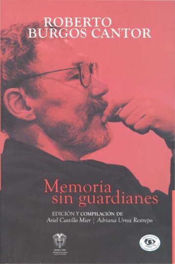Memoria. SIn guardianes - Biblioteca Nacional de Colombia
