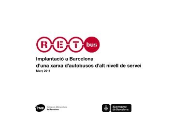 Implantació a Barcelona d'una xarxa d'autobusos d'alt nivell ... - CENIT