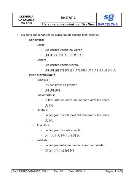 LLENGUA CATALANA 2n ESO UNITAT 2 Els sons consonàntics ...