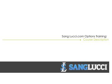 Sang Lucci.com Options Training: Course Description