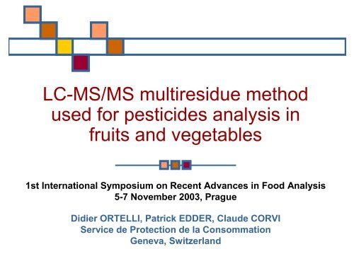 LC-MS/MS multiresidue method used for pesticides analysis in fruits ...