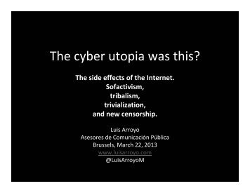 The cyber utopia was this?