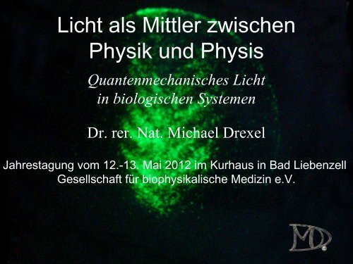 Quantenmechanisches Licht in biologischen Systemen