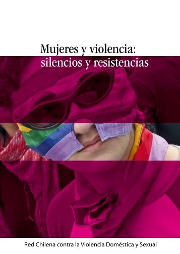 Mujeres y violencia: silencios y resistencias