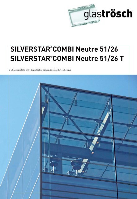 SILVERSTAR®COMBI Neutre 51/26 - Glas Trösch