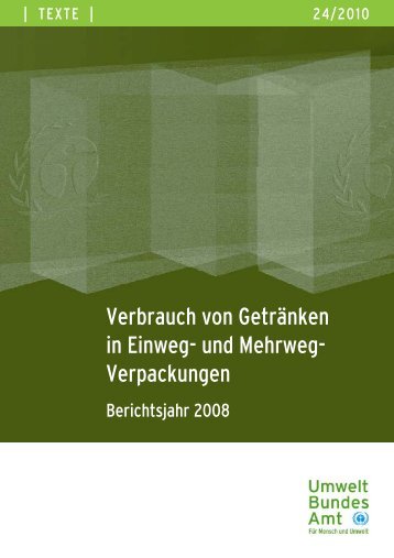 Verbrauch von Getränken in Einweg-und Mehrweg-Verpackungen ...