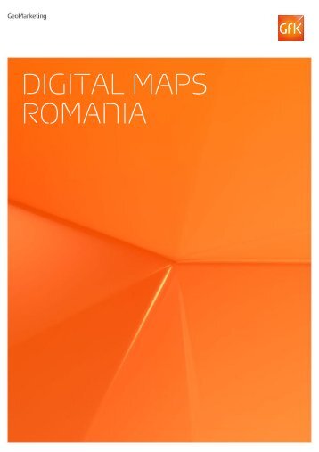 DIGITAL MAPS ROMANIA - GfK GeoMarketing