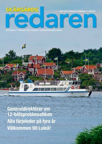 Generaldirektörer om 12-båtsproblematiken Alla ... - Skärgårdsredarna