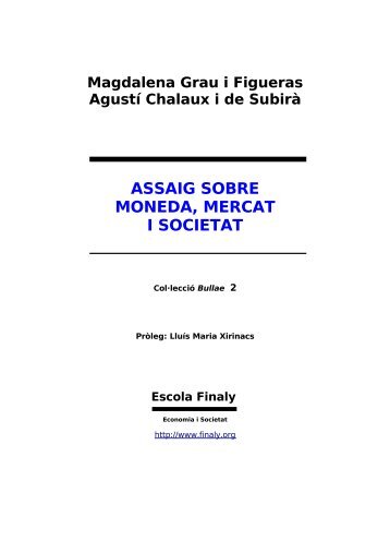 Assaig sobre moneda, mercat i societat - Escola Finaly