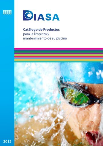 Catálogo de Productos para la limpieza y ... - Diasa Piscinas