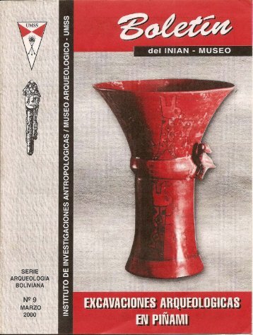 Boletín INIAM-UMSS Nº9: Excavaciones Arqueológicas en Piñami