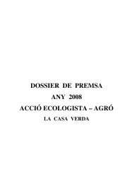 DOSSIER DE PREMSA ANY 2008 ACCIÓ ECOLOGISTA – AGRÓ