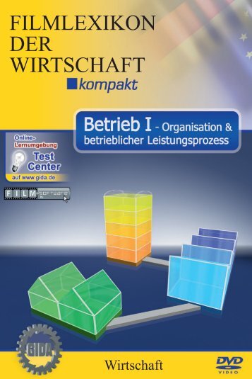 Betrieb I - Organisation & betrieblicher Leistungsprozess - GIDA