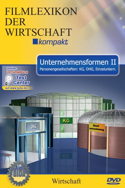 Unternehmensformen II - Personengesellschaften: KG, OHG ... - GIDA