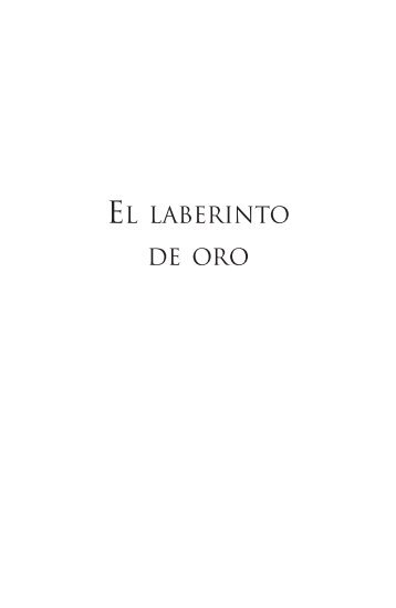 EL LABERINTO DE ORO - Ediciones B