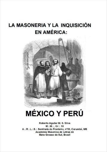 LA MASONERIA Y LA INQUISICION EN AMERICA - The Goat Blog