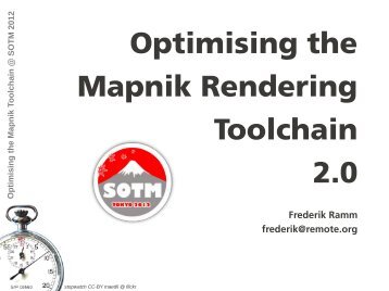 Optimising the Mapnik Rendering Toolchain 2.0 - Geofabrik