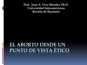 El Aborto - Universidad Interamericana de Puerto Rico