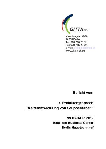 Einen detaillierten Bericht finden Sie hier. - GITTA mbH