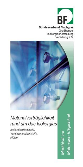 Materialverträglichkeit rund um das Isolierglas - Linther  Glas