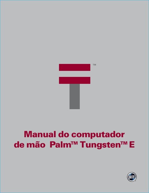 Manual do computador de mao Palm Tungsten E