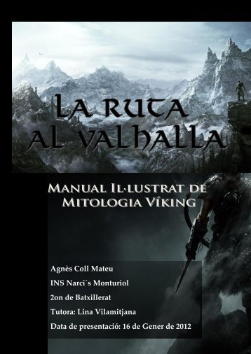 LA RUTA AL VALHALLA - IES Narcís Monturiol