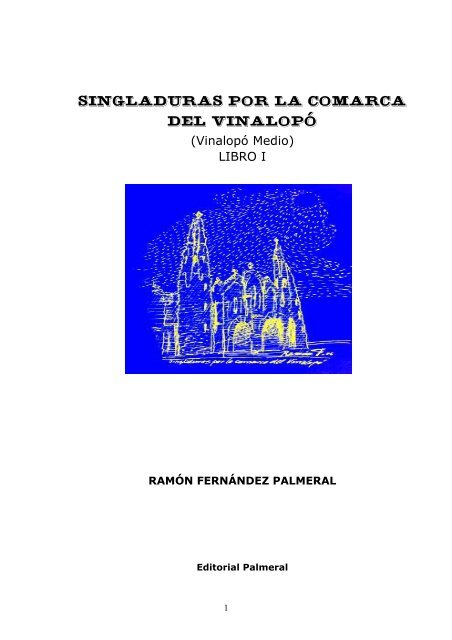 Singladuras POR LA COMARCA DEL VINALOPÓ - Revista PERITO ...