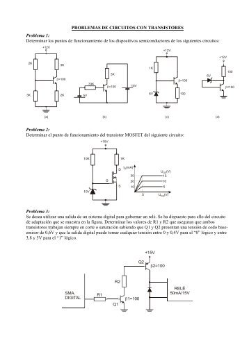 PROBLEMAS DE CIRCUITOS CON TRANSISTORES Problema 1 ...