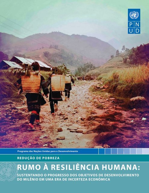 RUMO à RESILIêNCIA HUMANA: - United Nations Development ...