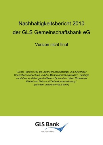 Nachhaltigkeitsbericht 2010 der GLS ... - GLS Bank