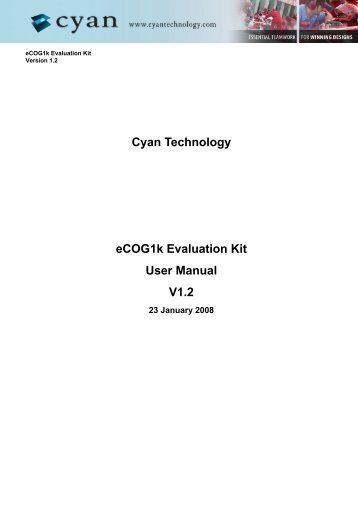 Cyan Technology eCOG1k  Evaluation Kit User Manual V1.2 - Glyn