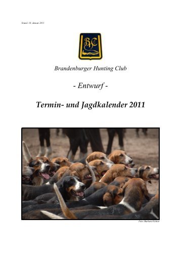 Termin- und Jagdkalender 2011 - Gestüt am Pichersee GmbH