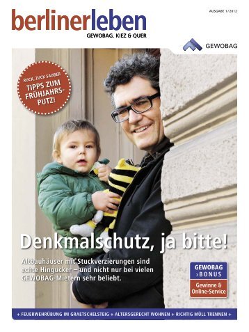 Ausgabe 1/2012 unseres Kundenmagazins berlinerleben - Gewobag