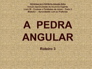 Pedra angular - Federação Espírita Brasileira