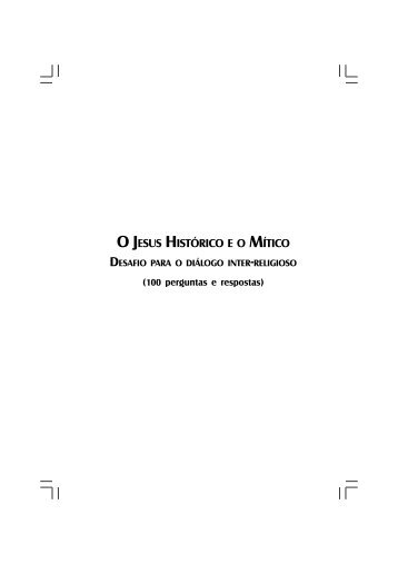 O Jesus Histórico eo Mítico - Professor Pinheiro