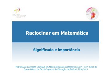 Raciocinar em Matemática - Instituto Politécnico de Setúbal